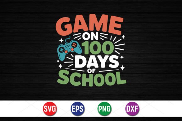 Game on 100 Days of School SVG
